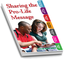 Cover of "Sharing the Pro-Life Message", a pro-life handbook