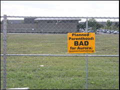 Planned Parenthood Bad for Aurora Sign Outside Planned Parenthood Aurora