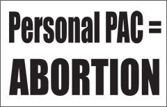 Personal PAC = Abortion