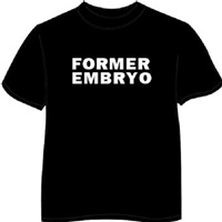 Former Embryo T-shirt