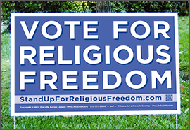 Vote for religious freedom yard sign